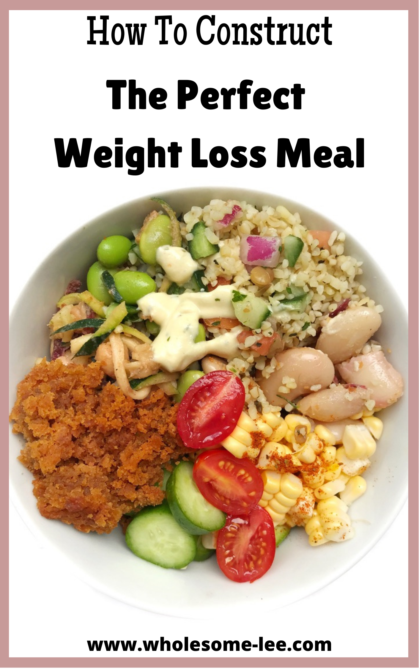 The Perfect Weight Loss Meal