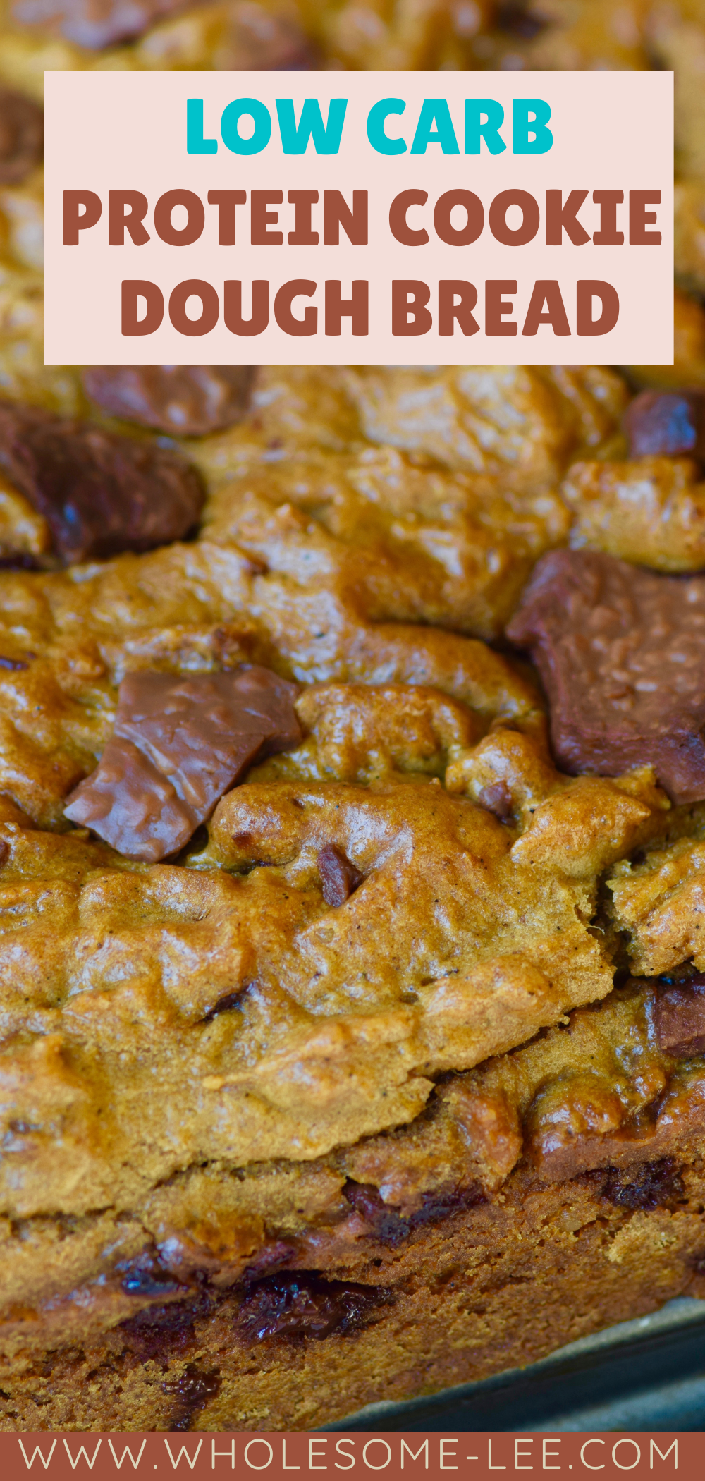 Low Carb protein cookie dough bread